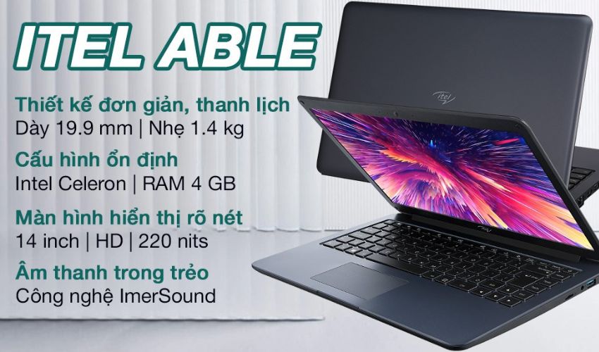 itel ABLE 1S là một chiếc laptop giá rẻ nhưng với cấu hình không hề kém cạnh