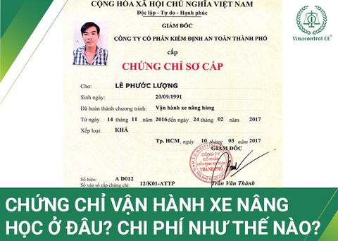 Chứng chỉ xe nâng là gì? Học ở đâu? Chi phí hết bao nhiêu?