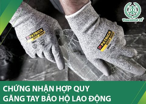 Chứng nhận hợp quy găng tay bảo hộ 78Wina3 vip nổ hũ theo QCVN 24: 2014/BLĐTBXH