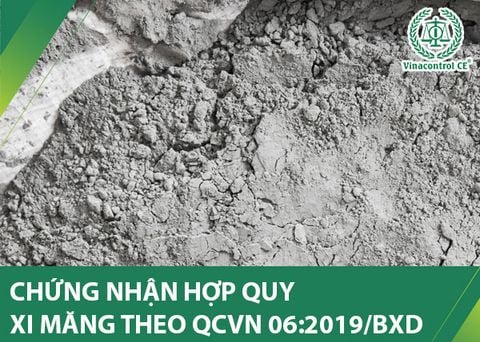Chứng nhận hợp quy xi măng theo QCVN 16:2023/BXD | Vinacontrol