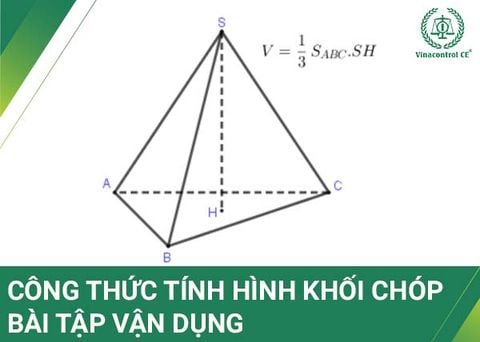 Công thức tính thể tích khối chóp – Lý thuyết & Bài tập ứng dụng
