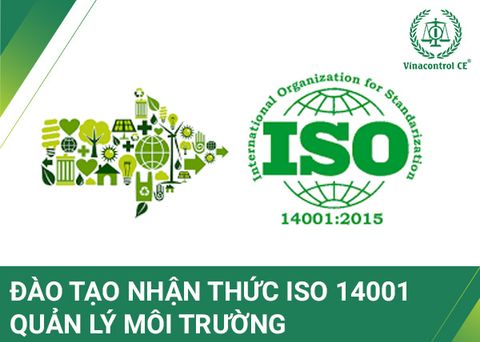 Đào tạo nhận thức ISO 14001:2015 - Quản lý môi trường