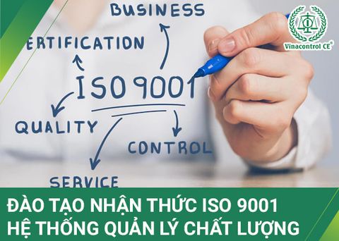 Đào tạo nhận thức ISO 9001-Hệ thống quản lý chất lượng