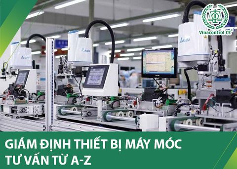 Giám định máy móc thiết bị | Viện đào tạo Vinacontrol