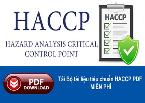 Tiêu chuẩn HACCP về Hệ thống quản lý ATTP [PDF] – Tải miễn phí