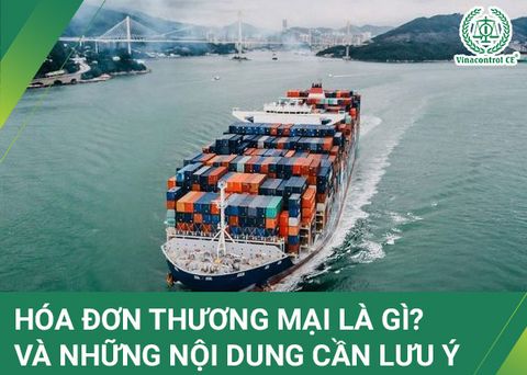 Hóa đơn thương mại là gì? Những nội dung cần phải lưu ý