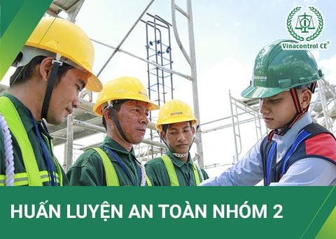 Huấn luyện an toàn nhóm 2: Cán bộ phụ trách an toàn lao động