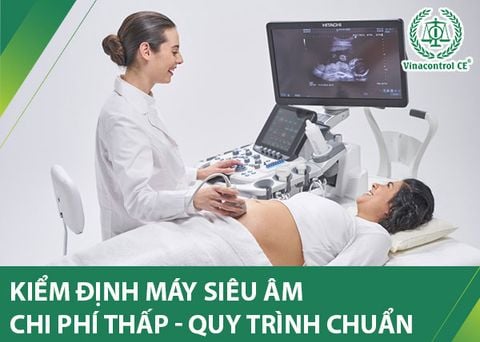 Kiểm định máy siêu âm y tế | Chi phí thấp – Quy trình chuẩn