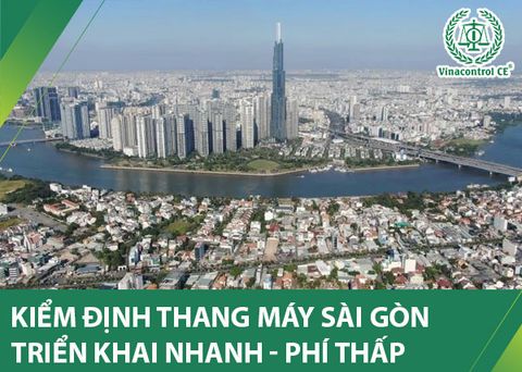 Kiểm định thang máy Sài Gòn – TP. Hồ Chí Minh | Tư vấn 24/7