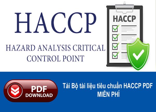 Download ngay Bộ tiêu chuẩn HACCP để xem nội dung chi tiết