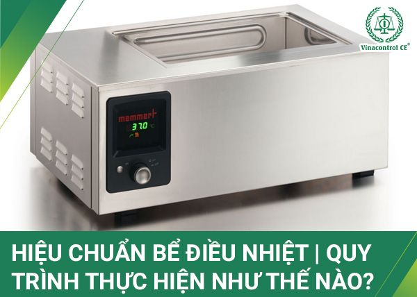 hieu-chuan-be-dieu-nhiet-quy-trinh-thuc-hien-nhu-the-nao