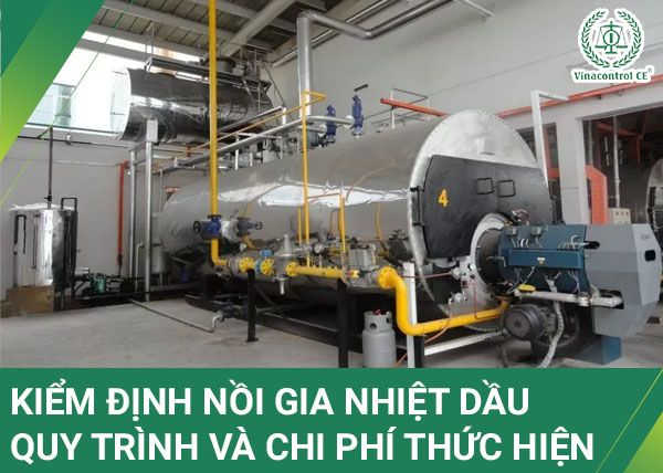 Kiểm định nồi gia nhiệt dầu