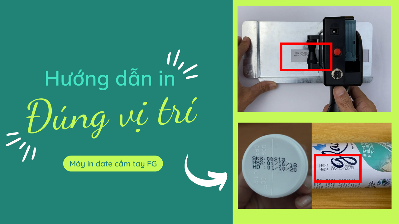 Hướng dẫn in đúng vị trí trên máy in date cầm tay FG