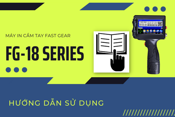 Hướng dẫn sử dụng máy in date cầm tay FG 18