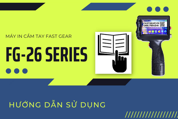 hướng dẫn sử dụng máy in date cầm tay fg 26i
