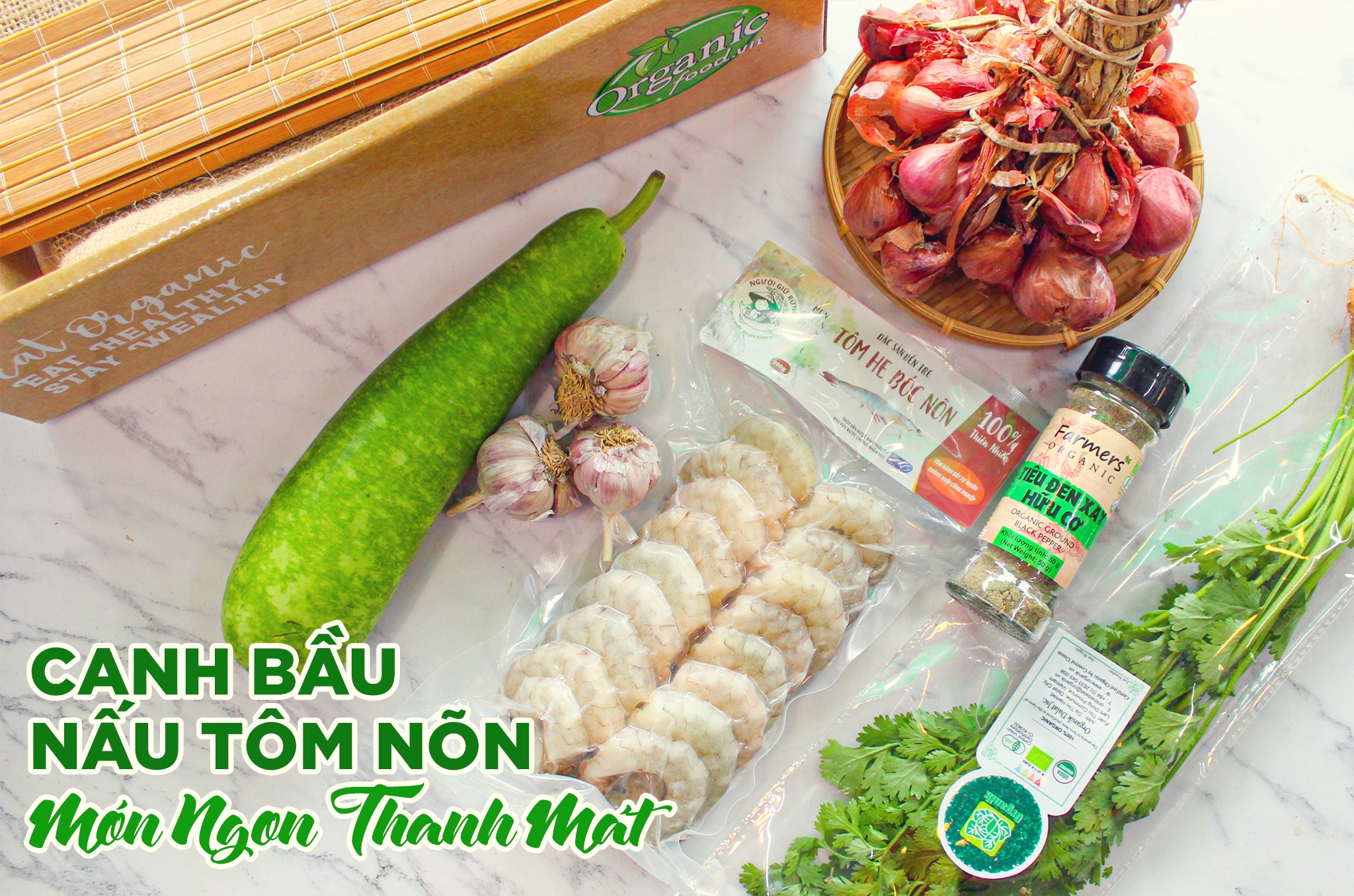 Canh bầu nấu tôm nõn - Món Ngon thanh mát