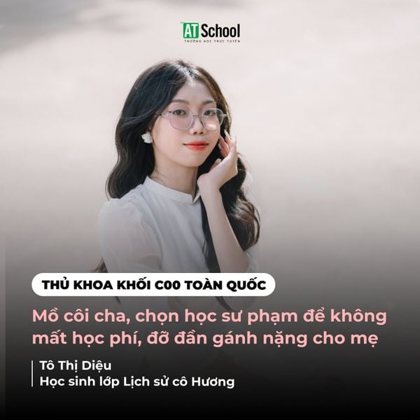 Thủ khoa khối C00 Toàn quốc mồ côi cha chọn học sư phạm để mẹ không phải đóng học phí