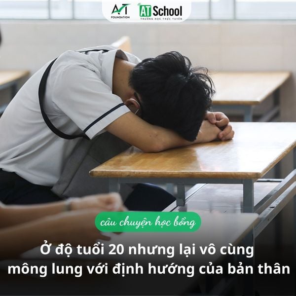 Ở độ tuổi 20 nhưng lại vô cùng mông lung với định hướng của bản thân