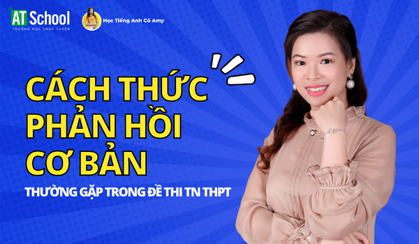 Cách thức phản hồi cơ bản thường gặp trong dạng câu giao tiếp