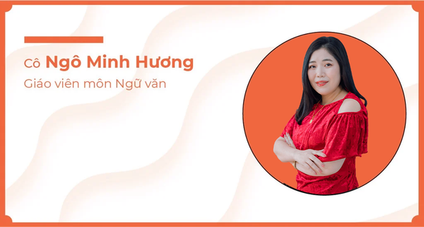 Cô Ngô Minh Hương - Môn Ngữ Văn