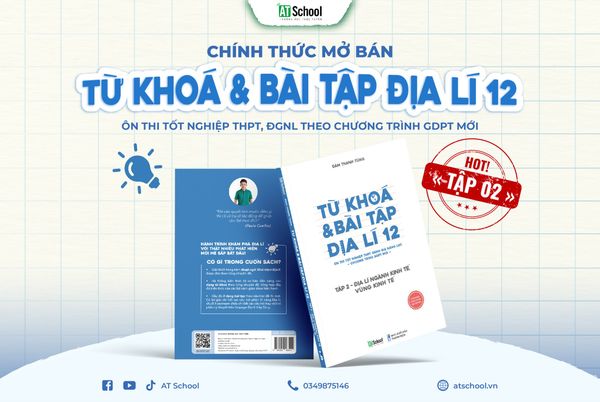 CHÍNH THỨC MỞ BÁN: TẬP 2 SÁCH TỪ KHÓA VÀ BÀI TẬP ĐỊA LÍ 12 THEO CHƯƠNG TRÌNH GDPT MỚI