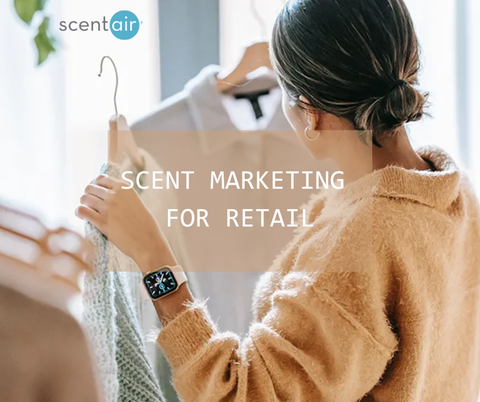 Scent Marketing Cho Ngành Bán Lẻ