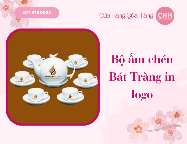 Bộ Ấm Chén Bát Tràng In Logo Xuất Sắc Làm Quà Tặng