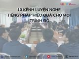 10 Kênh Luyện Nghe Tiếng Pháp Hiệu Quả Cho Mọi Trình Độ