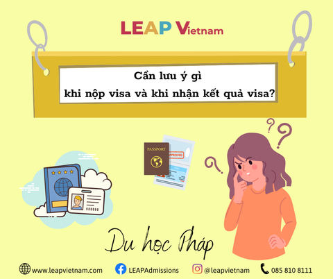 Cần lưu ý gì khi nộp visa và khi nhận kết quả VISA?