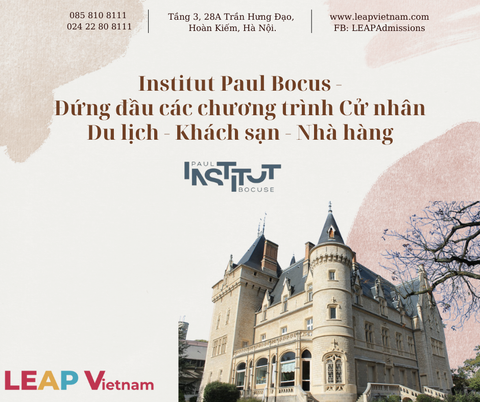 Institut Paul Bocuse (IPB) - Đứng nhất bảng xếp hạng TOP 20 chương trình cử nhân Du lịch - Khách sạn - Nhà hàng 2022