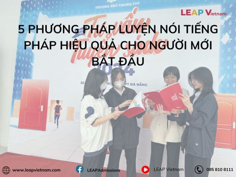 5 Phương Pháp Luyện Nói Tiếng Pháp Hiệu Quả Cho Người Mới Bắt Đầu