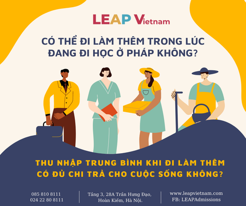 Có thể đi làm thêm trong lúc đang đi học ở Pháp không? Thu nhập trung bình khi đi làm thêm có đủ chi trả cho cuộc sống không?