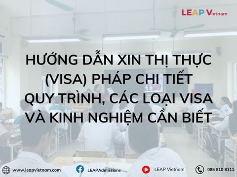 Hướng Dẫn Xin Thị Thực (Visa) Pháp Chi Tiết: Quy Trình, Các Loại Visa Và Kinh Nghiệm Cần Biết