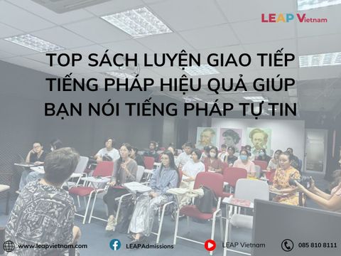 Top Sách Luyện Giao Tiếp Tiếng Pháp Hiệu Quả Giúp Bạn Nói Tiếng Pháp Tự Tin