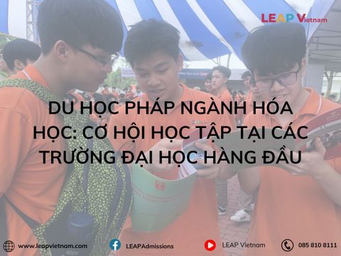 Du Học Pháp Ngành Hóa Học: Cơ Hội Học Tập Tại Các Trường Đại Học Hàng Đầu