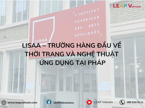 LISAA – Trường hàng đầu về Thời trang và Nghệ thuật ứng dụng tại Pháp