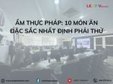 Ẩm Thực Pháp: 10 Món Ăn Đặc Sắc Nhất Định Phải Thử
