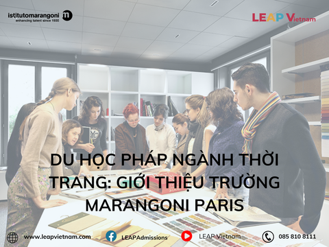 Du học Pháp ngành thời trang: Giới thiệu trường Marangoni Paris