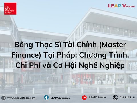 Bằng Thạc Sĩ Tài Chính (Master Finance) Tại Pháp: Chương Trình, Chi Phí và Cơ Hội Nghề Nghiệp