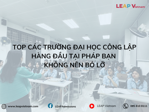Top các trường đại học công lập hàng đầu tại Pháp bạn không nên bỏ lỡ