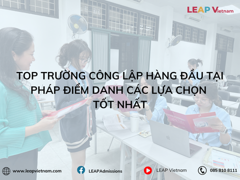 Top Trường Công Lập Hàng Đầu Tại Pháp: Điểm Danh Các Lựa Chọn Tốt Nhất