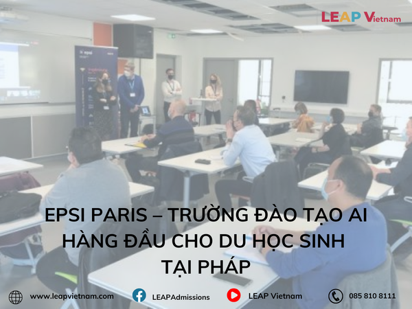 Du học Pháp ngành Trí tuệ Nhân tạo: Khám phá chương trình MBA tại Trường EPSI Paris