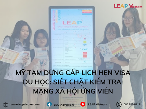 Mỹ Tạm Dừng Phỏng Vấn Visa Du Học: Siết Chặt Quy Trình Kiểm Tra Mạng Xã Hội
