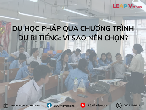 Du học Pháp qua chương trình Dự bị tiếng: Vì sao nên chọn?