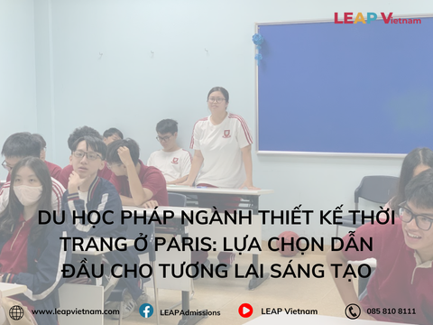 Du học Pháp ngành Thiết kế Thời trang ở Paris: Lựa chọn dẫn đầu cho tương lai sáng tạo