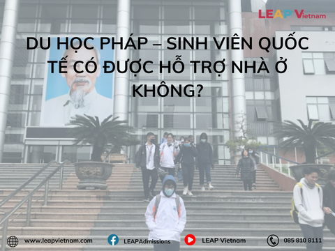 Du học Pháp – Sinh viên quốc tế có được hỗ trợ nhà ở không?