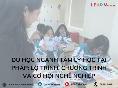 Du học ngành Tâm lý học tại Pháp: Lộ trình, chương trình và cơ hội nghề nghiệp