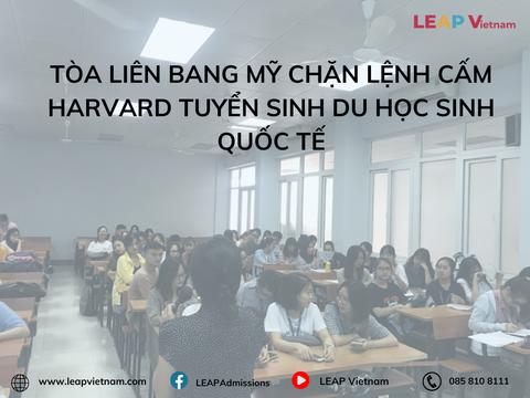 Tòa Liên Bang Mỹ Chặn Lệnh Cấm Harvard Tuyển Sinh Du Học Sinh Quốc Tế