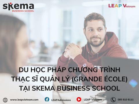 Du học Pháp ngành Quản lý: Chương trình Thạc sĩ Quản lý (Grande École) tại SKEMA Business School