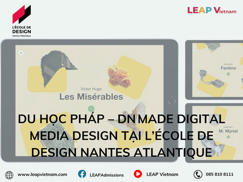 Du học Pháp – DN MADE Digital Media Design tại L’École de design Nantes Atlantique